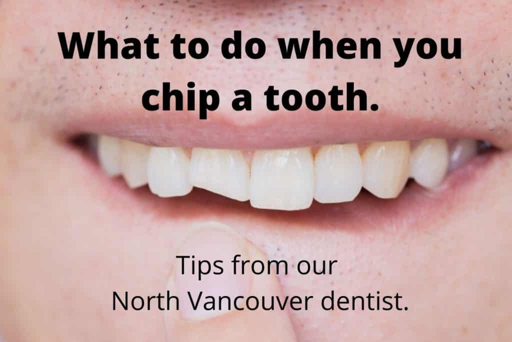 What to do when you chip a tooth.